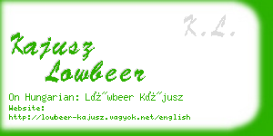 kajusz lowbeer business card